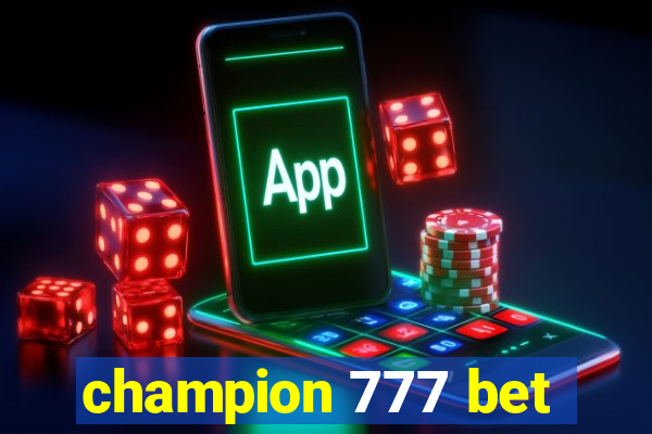 champion 777 bet